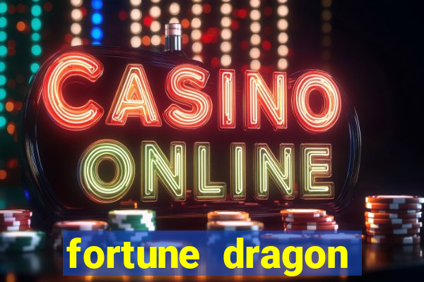 fortune dragon ganho certo